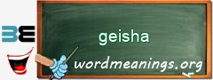 WordMeaning blackboard for geisha